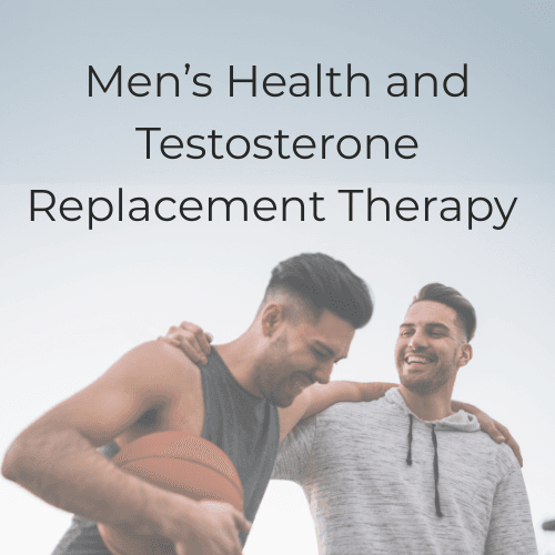 Men's Health and Testosterone Replacement Therapy: two smiling men, one holding a basketball